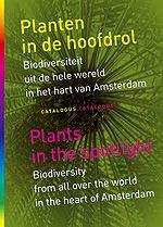 Planten in de hoofdrol (foto: Hortus Amsterdam)